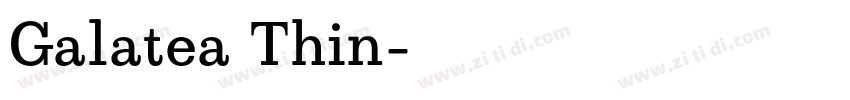 Galatea Thin字体转换